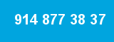914 877 38 37 914 877 38 37